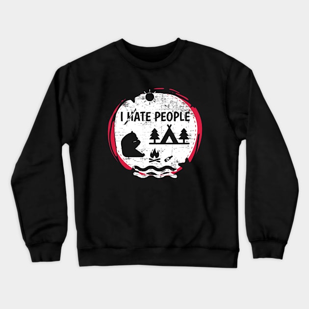 I Hate People Camping Shirts Crewneck Sweatshirt by sheepmerch